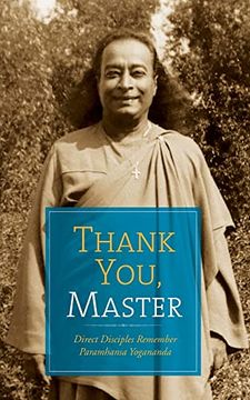 portada Thank You, Master: Direct Disciples Remember Paramhansa Yogananda 