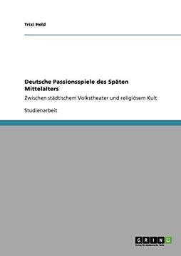 portada Deutsche Passionsspiele des Späten Mittelalters