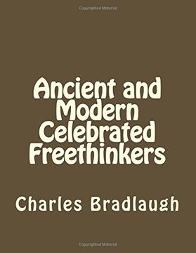 portada Ancient and Modern Celebrated Freethinkers (en Inglés)
