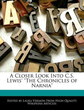 portada a closer look into c.s. lewis' "the chronicles of narnia"