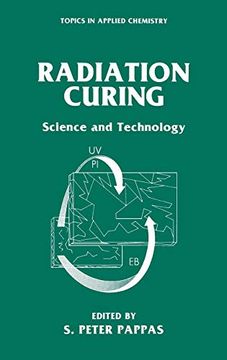 portada Radiation Curing: Science and Technology (Topics in Applied Chemistry) (en Inglés)