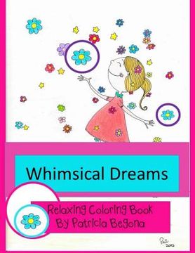 portada Whimsical Dreams: Relaxing Coloring Book (en Inglés)