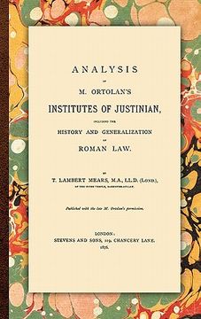 portada analysis of m. ortolan's institutes of justinian (en Inglés)