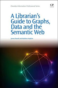 portada A Librarian's Guide to Graphs, Data and the Semantic Web (en Inglés)