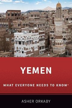 portada Yemen: What Everyone Needs to Know® (en Inglés)