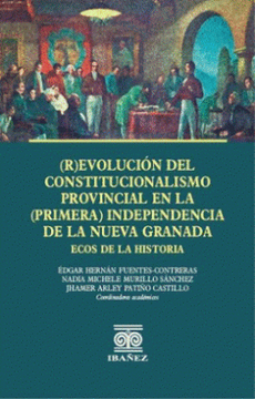 portada Revolucion del Constitucionalismo Provincial en la Primera Independencia (in Spanish)