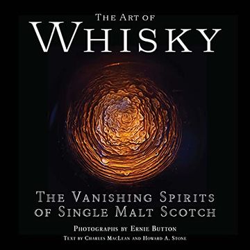 portada The art of Whisky: The Vanishing Spirits of Single Malt Scotch (in English)