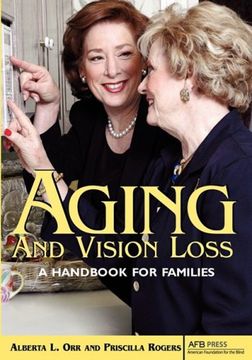 portada Aging and Vision Loss: A Handbook for Families
