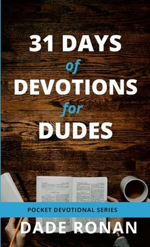 portada 31 Days of Devotions for Dudes: Pocket Devotional Series, Gift Book for Men (en Inglés)