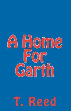 portada a home for garth (in English)
