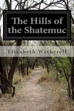 portada The Hills of the Shatemuc (en Inglés)