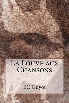portada La Louve aux Chansons (en Francés)