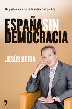 portada España sin democracia (in Spanish)
