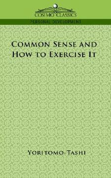 portada common sense and how to exercise it (en Inglés)