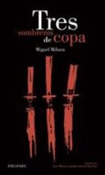 Tres sombreros de copa (Clásicos Hispánicos)
