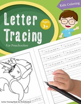 portada Letter Tracing Book for Preschoolers: Letter Tracing Books for Kids Ages 3-5, Letter Tracing Workbook, Alphabet Writing Practice.Learning the easy wor (en Inglés)
