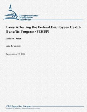 portada Laws Affecting the Federal Employees Health Benefits Program (FEHBP)