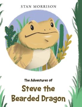 portada The Adventures of Steve the Bearded Dragon (in English)