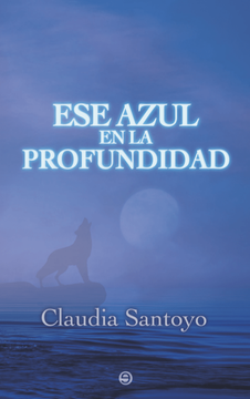 portada ESE AZUL EN LA PROFUNDIDAD (in Spanish)