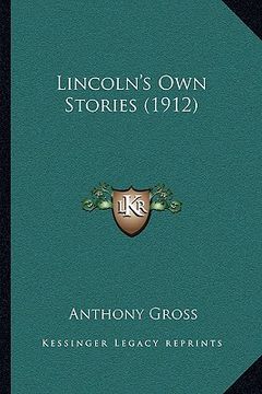 portada lincoln's own stories (1912) (in English)