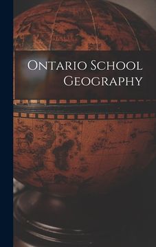 portada Ontario School Geography [microform] (en Inglés)