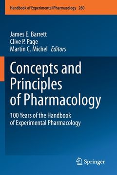 portada Concepts and Principles of Pharmacology: 100 Years of the Handbook of Experimental Pharmacology (en Inglés)