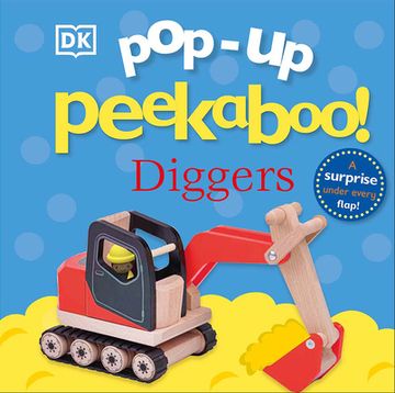portada Pop-Up Peekaboo! Diggers: Pop-Up Surprise Under Every Flap! (en Inglés)