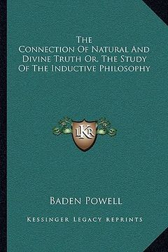 portada the connection of natural and divine truth or, the study of the inductive philosophy (en Inglés)