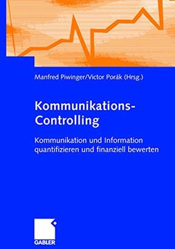 portada Kommunikations-Controlling: Kommunikation und Information Quantifizieren und Finanziell Bewerten (en Alemán)