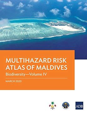 portada Multihazard Risk Atlas of Maldives - Volume iv: Biodiversity (Paperback) (in English)
