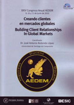portada Creando clientes en mercados globales. XXIV Congreso Anual AEDEM (Libros profesionales)