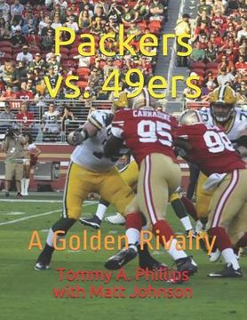 portada Packers vs. 49ers: A Golden Rivalry (in English)