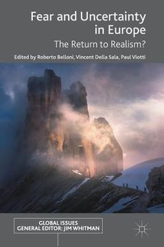portada Fear and Uncertainty in Europe: The Return to Realism? (en Inglés)