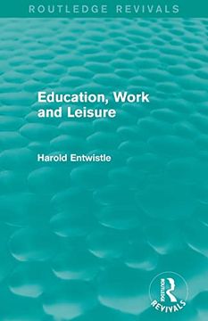 portada Education, Work and Leisure (Routledge Revivals) (en Inglés)