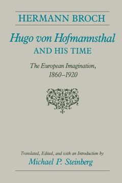 portada Hugo von Hofmannsthal and his Time: The European Imagination, 1860-1920 