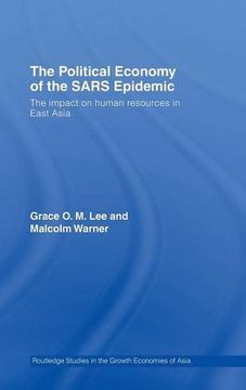 portada the political economy of the sars epidemic: the impact on human resources in east asia