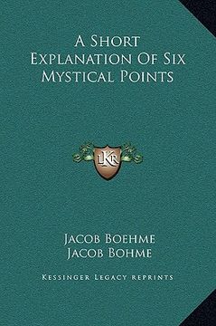 portada a short explanation of six mystical points (in English)