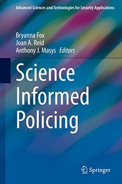 portada Science Informed Policing (Advanced Sciences and Technologies for Security Applications) (en Inglés)