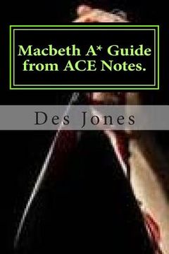 portada Macbeth. A* Guide from ACE Notes. (en Inglés)