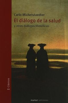 portada Dialogo de la Salud,El: Y Otros Diálogos Filosóficos (Clasicos) (in Spanish)