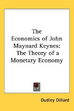 portada the economics of john maynard keynes: the theory of a monetary economy (in English)