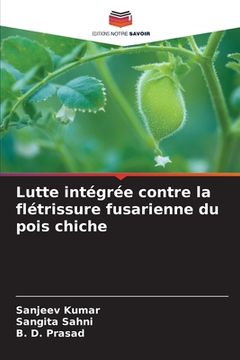portada Lutte intégrée contre la flétrissure fusarienne du pois chiche (en Francés)
