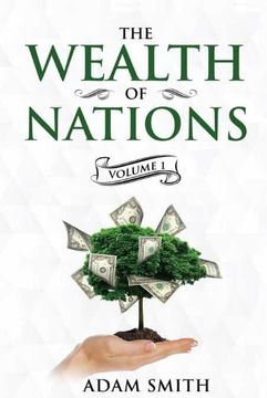 portada The Wealth of Nations Volume 1 (Books 1-3) (en Inglés)