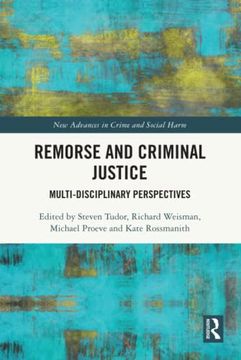 portada Remorse and Criminal Justice (New Advances in Crime and Social Harm)