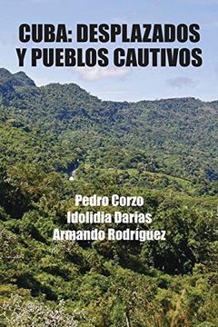 portada Cuba: Desplazados y Pueblos Cautivos (in Spanish)
