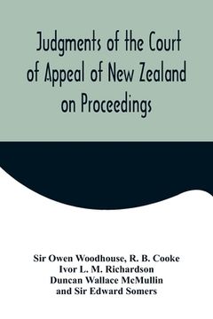 portada Judgments of the Court of Appeal of New Zealand on Proceedings to Review Aspects of the Report of the Royal Commission of Inquiry into the Mount Erebu (en Inglés)