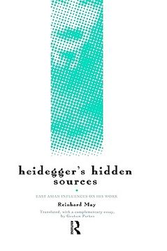 portada heidegger's hidden sources: east-asian influences on his work (en Inglés)