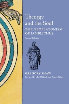 portada Theurgy and the Soul: The Neoplatonism of Iamblichus (en Inglés)