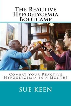 portada The Reactive Hypoglycemia Bootcamp: Combat your reactive hypoglycemia in one month!