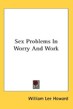 portada sex problems in worry and work (in English)